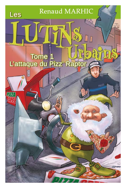 Couverture du livre les lutins urbains tome I : Renaud Marhic, Godo